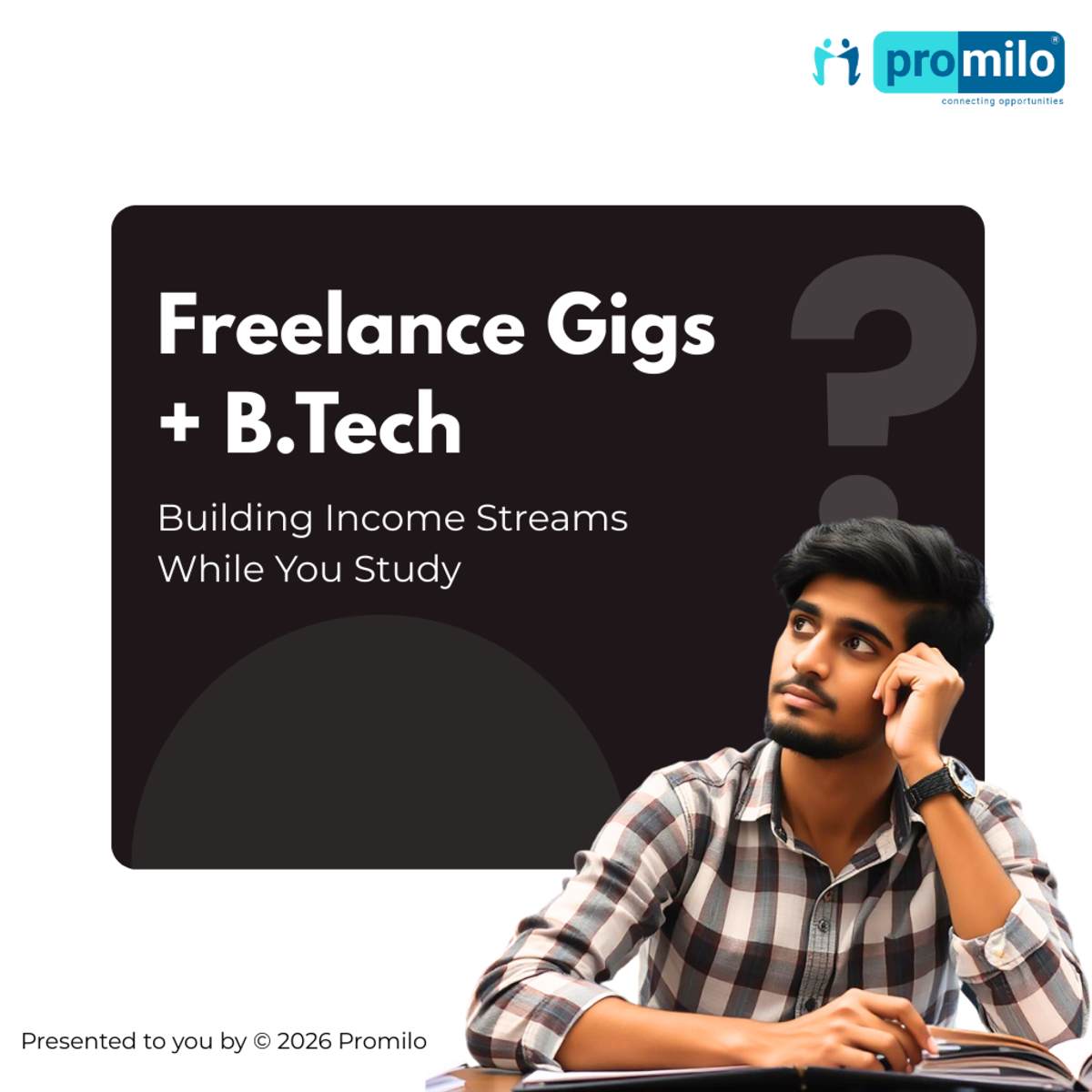 Freelance Gigs + B.Tech: Building Income Streams While You Study